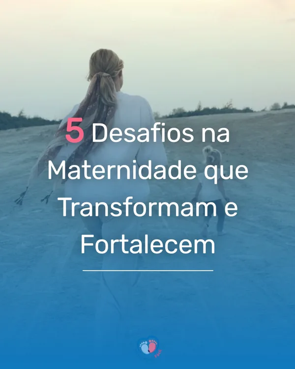 🌟 Maternidade: uma montanha-russa de desafios e transformações! 🎢✨